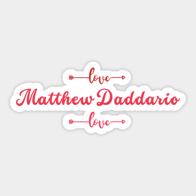 I love Matthew Daddario Sticker by BeCreativeArts